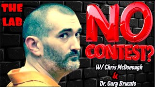 Stephen Sterns Plea Deal W Guest Chris McDonough and Dr Gary Brucato