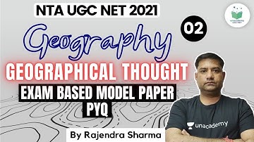 NTA UGC NET 2021 | Geographical Thought by Rajendra Sharma | Exam Based Model Paper PYQ