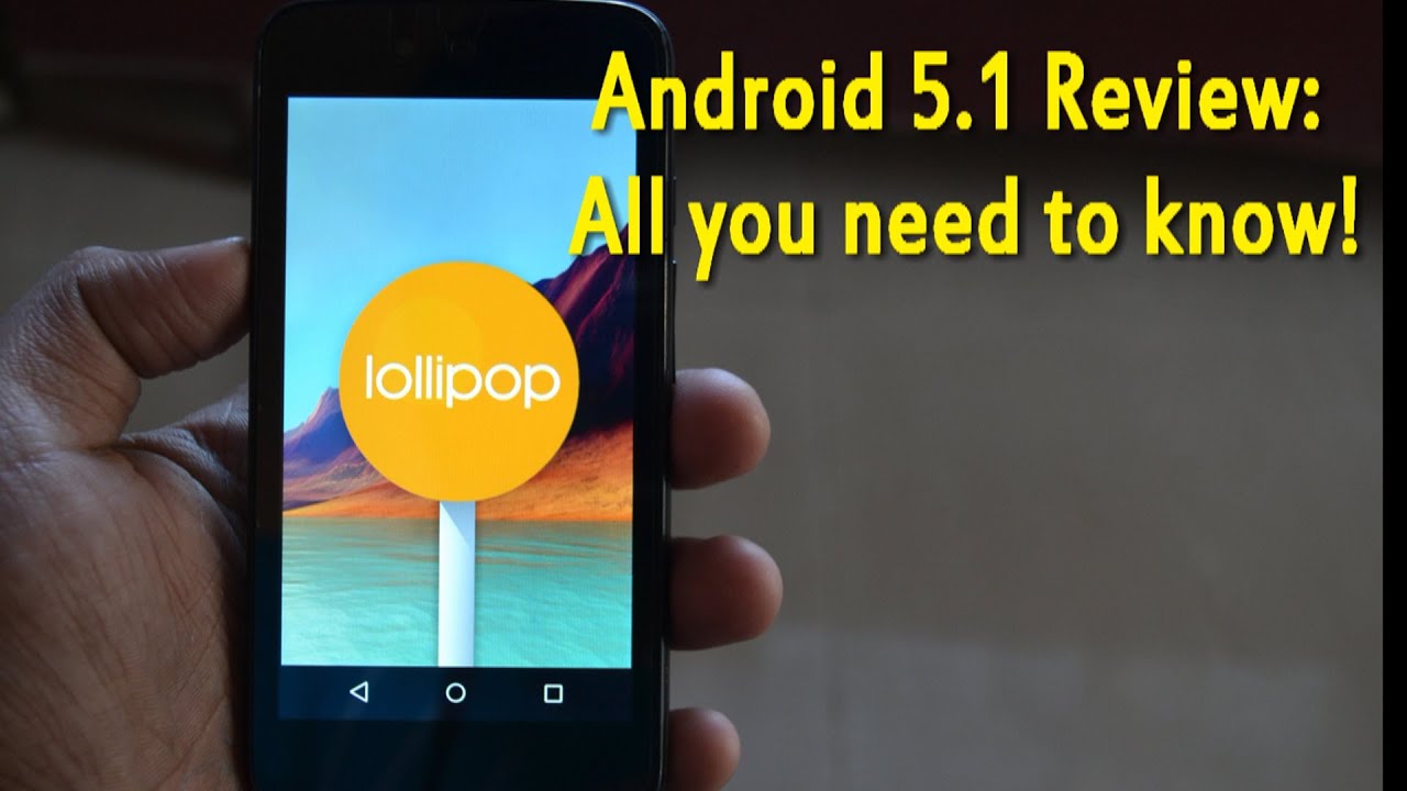 Android 5.1 Lollipop Review: All you need to know! - YouTube