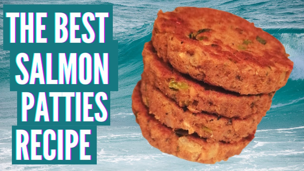 The Ultimate Salmon Patties Recipe YouTube