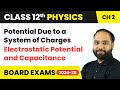 Potential Due to a System of Charges | Class 12 Physics Chapter 2 | CBSE 2024-25