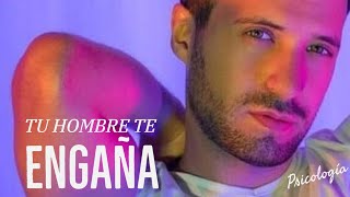 Cómo Saber Si Tu Hombre Te Engaña Con Otra Mujer | Psicología