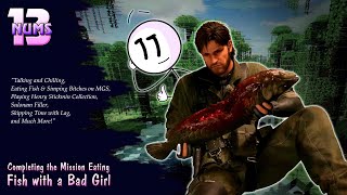 𝐍𝐔𝐌𝐒 𝟏𝟑, Completing the Mission Eating Fish with a Bad Girl