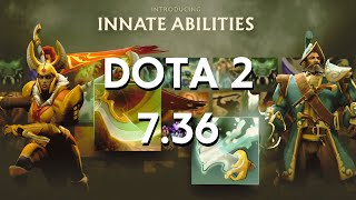 7.36 IS HERE!!! | Patch Notes | Dota 2 7.36