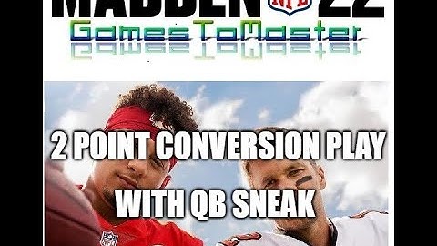 Madden 22 Glitches Cheats and Tips  - 2 Point Conversion with QB Sneak