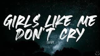 thuy - girls like me don’t cry (Lyrics) 1 Hour