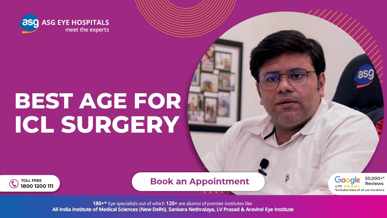 ICL Surgery Vision ICL Surgery Right Age for Cataract Surgery ASG