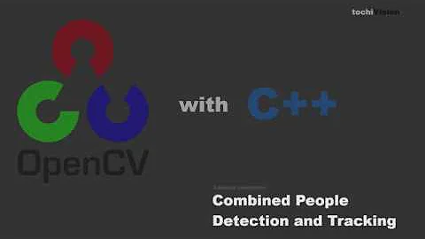 [OpenCV/C++ Tutorial] Combined People Detection and Tracking