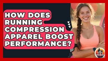 How Does Running Compression Apparel Boost Performance? - All Sorts Of Running