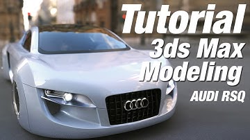 3D Modeling Full Tutorial / Audi SRQ in 3ds Max / Part #39