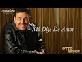 Otto Serge - Mi Dije De Amor (Audio Oficial)