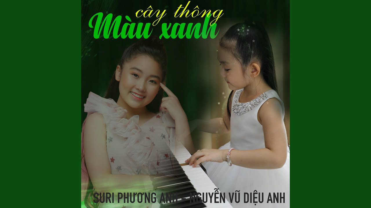 Cây thông màu xanh auf YouTube ansehen Cây thông màu xanh auf YouTube ansehen