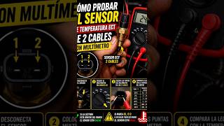 COMO PROBAR EL SENSOR DE TEMPERATURA ECT DE 2 CABLES!!! #electronicaautomotriz #automobile