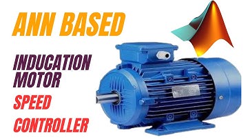 ANN (Artificial Neural Network) Based Speed Control Of Induction motor | MATLAB Simulation | Project