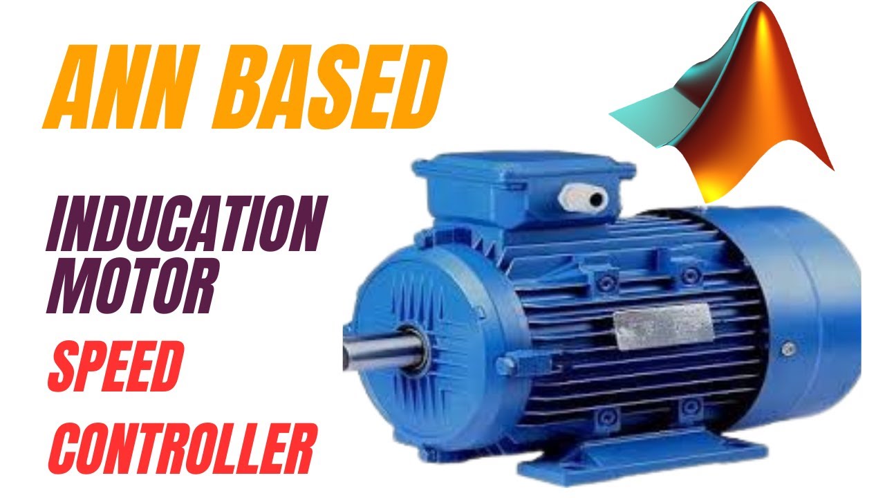 ANN (Artificial Neural Network) Based Speed Control Of Induction motor | MATLAB Simulation | Project