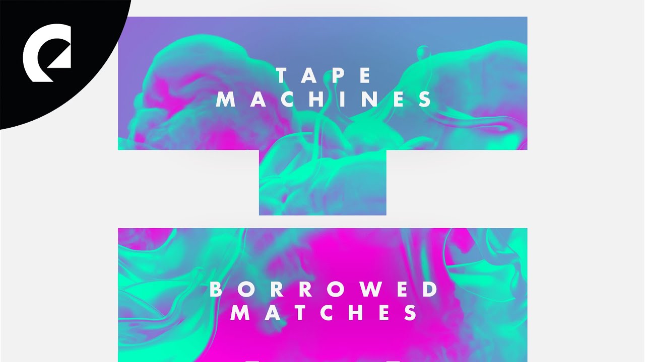 Watch Tape Machines - Borrowed Matches on YouTube