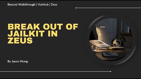 Escape Jailkit & Root Zeus:1 | Volledige Boot2Root CTF Walkthrough