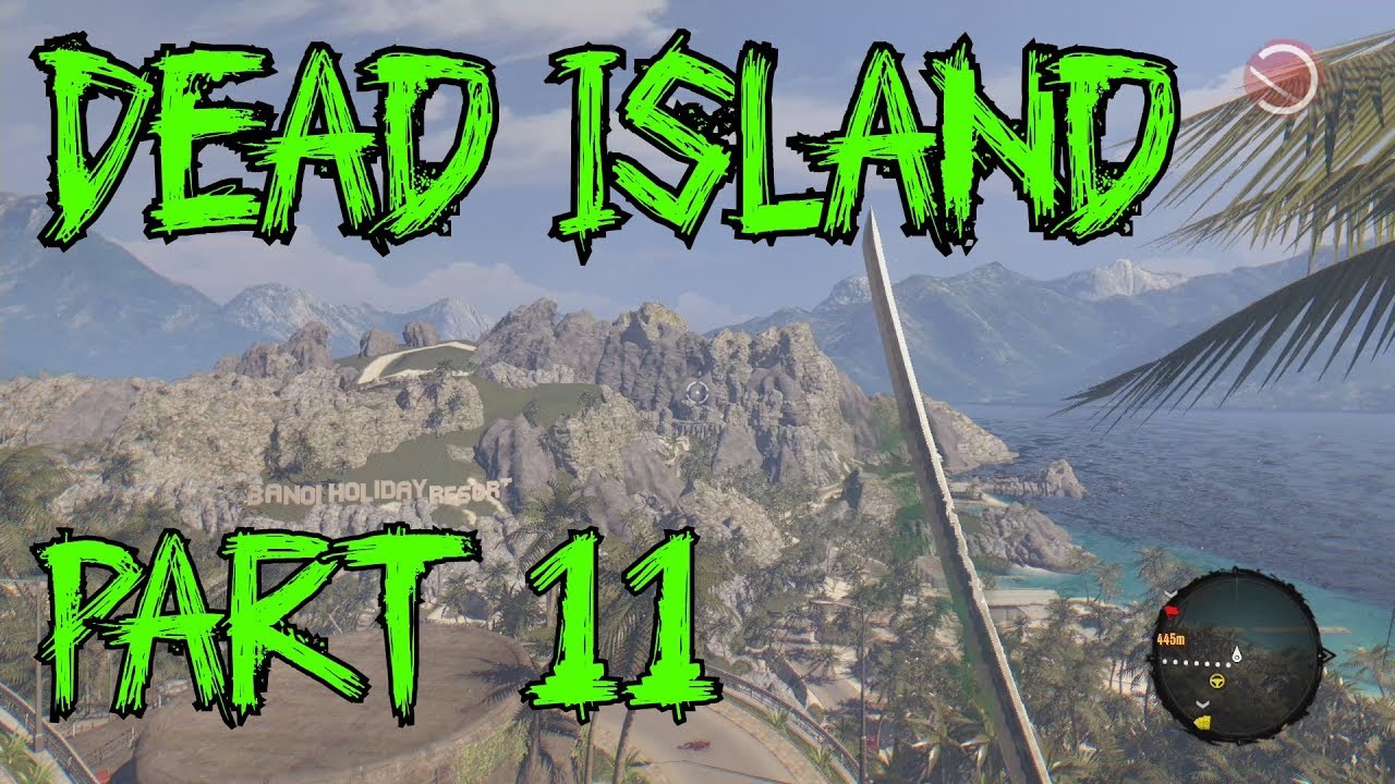 Dead Island: Definitive Edition | #11 | Truck Acquired