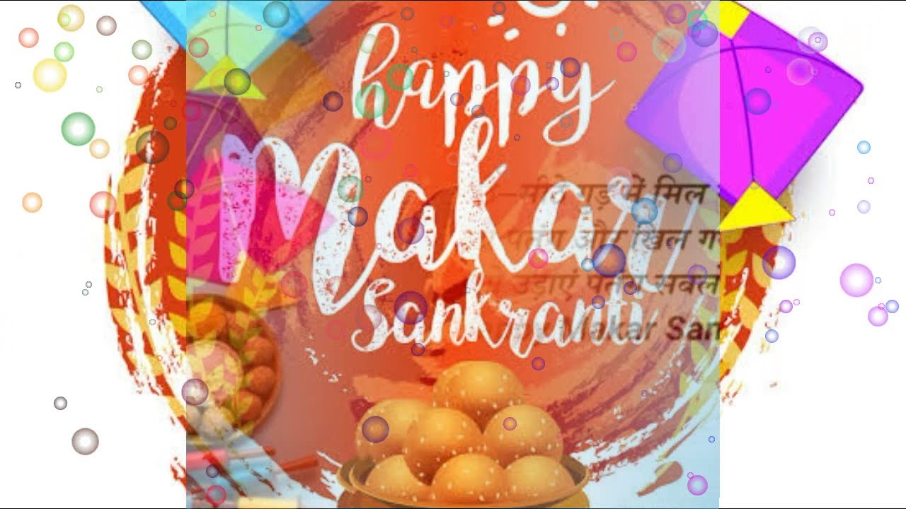 Makar Sankranti 2021 WhatsApp Status Video | Latest Sankranti  Status Video | Sankranti Wishes