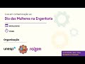 Dia das Mulheres na Engenharia