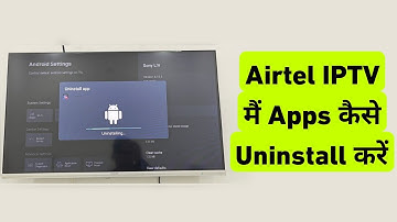 Airtel IPTV Set Top Box Me Apps Kaise Uninstall Kare | How To Delete Apps In Airtel Xstream Tv