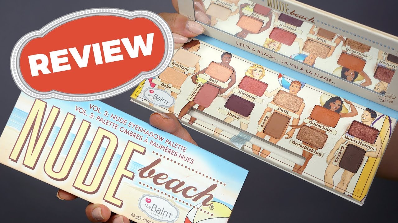 the Balm Nude Beach Palette Review and Swatches