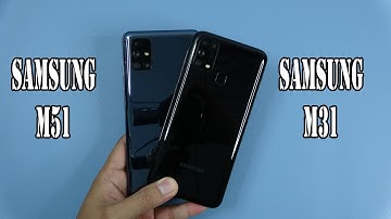 Samsung Galaxy M51 vs Galaxy M31 | SpeedTest and Camera comparison