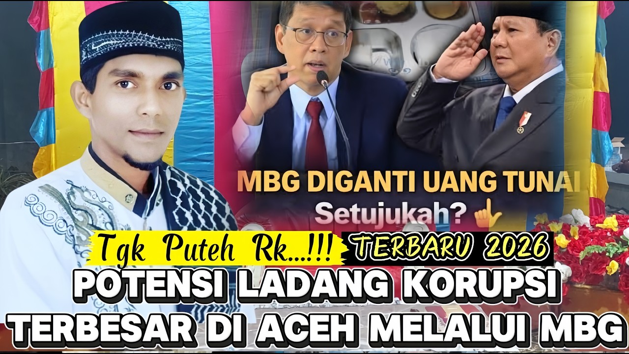 Dakwah Tgk Puteh Rk Terbaru Ladang Korupsi Terbesar Di Aceh Nantinya Ada Di Makan Gizi Gratis MBG