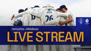 🔴 LIVE STREAM | Derbyshire vs Middlesex, Day Two