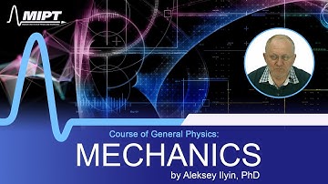 Lecture 1 (Mechanics by Aleksey Ilyin, PhD)