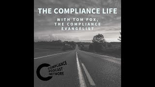 The Compliance Life-Stephen Martin: Episode 3--Move into Compliance Consulting