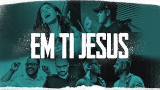 Video thumbnail of "EM TI JESUS (In Jesus' Name) - ESTHER SALAZAR #tocacomigo"