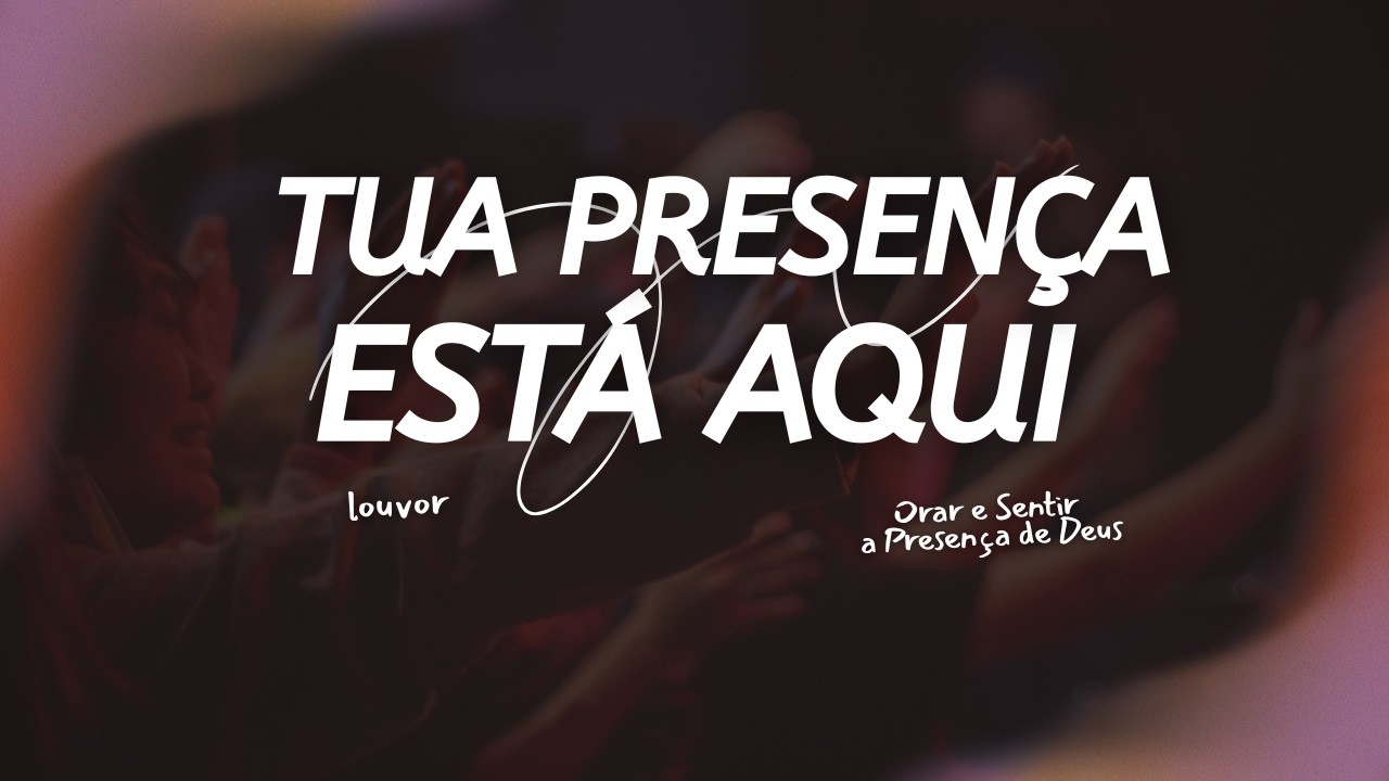 Tua Presença Está Aqui 🙏  Louvor Gospel de Adoração Profunda | Música Para Sentir a Presença de Deus