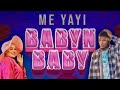 Babyn Baby MEYAYI Official Audio 2025