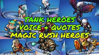 Magic Rush : Voice And Quotes Of Tank Heroes