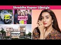 Shraddha Kapoor Lifestyle &amp; Biography #shraddhakapoor #celebritylifegossip