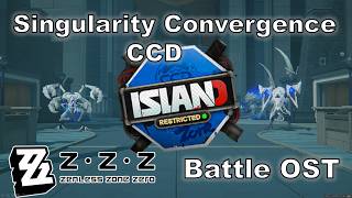 CCD: Singularity Convergence (Battle) Theme Music | Zenless Zone Zero OST