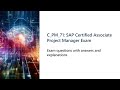 C PM 71 SAP Certified Associate Project Manager Exam