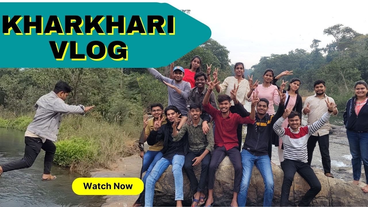 KHARKHARI VLOG | नदी क्रॉस करते हुए गिर गया | PICNIC WITH STUDENTS....