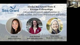 Famous Alaska Sea Grant Knauss and State Fellowships - January 2026 Profile