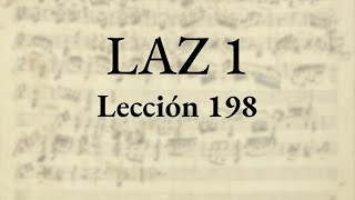 Solfeo LAZ 1 - Lección 198 - Audio con entonación y acompañamiento