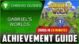 Gabriel's Worlds - Achievement Guide (Xbox) **1000G IN 20 MINUTES** (Part 1)