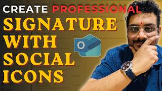 Create Professional Email Signature in New Outlook I Logos, Icons & More