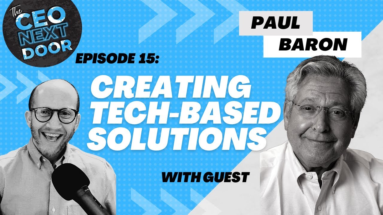 Paul Baron on Finding TechBased Solutions and Founding The Wall