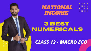 3 Most IMPORTANT numericals from NATIONAL INCOME | AGGREGATES | Part 2 | Class 12 | macro eco