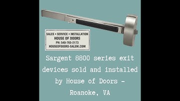 Sargent 8800 series exit devices sold and installed by House of Doors - Roanoke, VA