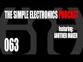 The Simple Electronics Podcast - 063 - Another Maker 2023