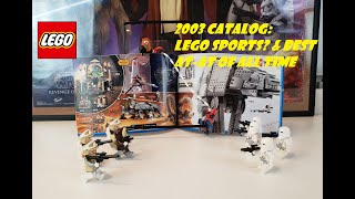 LEGO 2003 Catalog: Sports? Bionicle & BEST AT-AT of ALL Time...