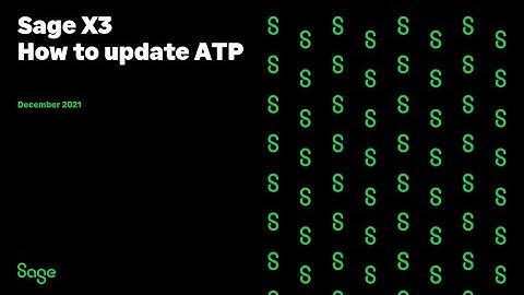 Sage X3 Support North America  - How to Update ATP