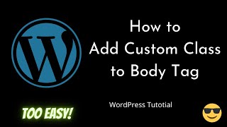How to add Custom class to body | body_class | WordPress | Beginners Tutorial | Tutorial - 22